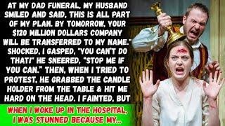 "At My Dad Funeral, Husband Hit Me with Candle Holder to Seize My $120 Millions Company, But When...