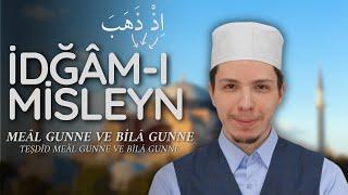 İdğam-ı Misleyn Meal Gunne - Bila Gunne ve Teşdid | Hafız Halit Başiş