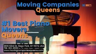 #1 Best Piano Movers Queens | Moving Companies Queens | www.movingcompaniesqueens.com