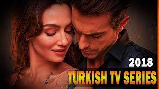 TOP 10 Turkish TV series 2018