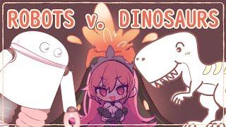 【RUNIE RUSEDAY #64】 ROBOTS v. DINOSAURS 