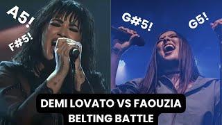 Demi Lovato VS Faouzia BELTING BATTLE (A4 - A5)