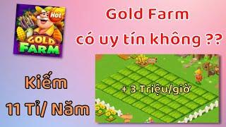 Nông trại kiếm tiền Gold Farm có lừa đảo không? Có nên đầu tư game nông trại kiếm tiền