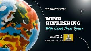 Mind Refreshing With Universe | Calm Music | Meditation | Mood Moderating |