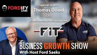 Leading Fitness Franchise Growth with Tom Dowd | The Business Growth Show