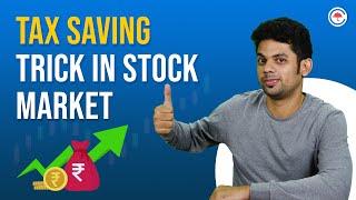 How to Save Taxes on Stock Market Gains / Profits | Combrella