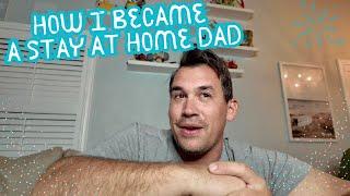 How I Became A Stay At Home Dad *UNEDITED*- Job history