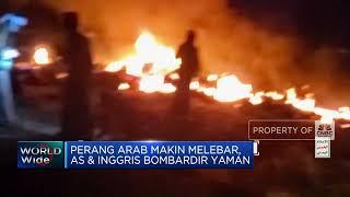 Perang Arab Makin Melebar, AS & Inggris Bombardir Yaman