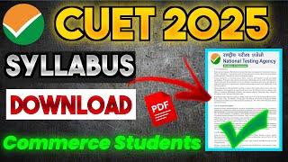 CUET UG syllabus 2025 for commerce students | CUET UG 2025 | CUET UG Preparation | CUET 2025