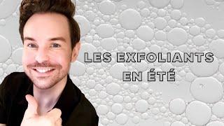 LES MEILLEURS EXFOLIANTS POUR L’ETE