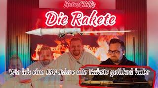 HotasChillis Die Rakete ⎥ Wie ich eine 130 Jahre alte Rakete gefaked habe [4K/HDR]