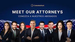 Colombo & Hurd - Meet our Attorneys 2024 - Conozca a Nuestros Abogados