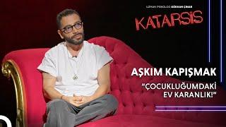 Katarsis - Aşkım Kapışmak: “Babam Annemi Öldürmesin Diye Bıçakları Saklardım!”