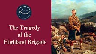 Tragedy Of The Highland Brigade - Battle of Magersfontein