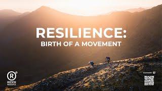 Resilience: Birth of a Movement