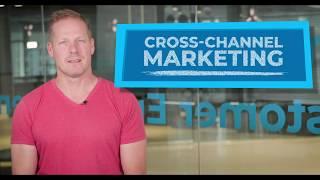 CE 101: Cross-Channel Marketing