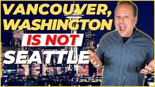 Living Vancouver, WA vs Seattle, WA | Vancouver and Seattle Compared