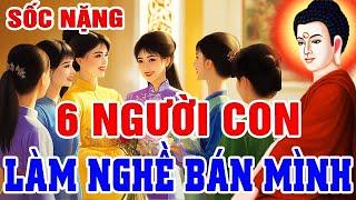 Sốc Nặng! 100% CÓ THẬT - 6 Cô Con Gái Của 1 Vị Linh Mục Đều Làm Nghề BÁN THÂN | Kể Chuyện Đêm Khuya