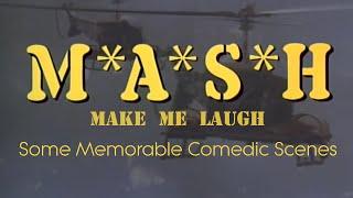 MASH, Make Me Laugh