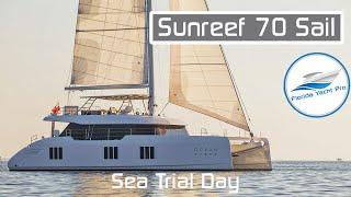 Sunreef 70 Sail Ocean Vibes | Catamaran Sea Trial Day