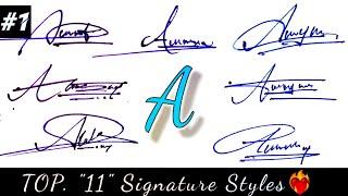 A letter signature styles Top 11 signature styles | A stylish signature