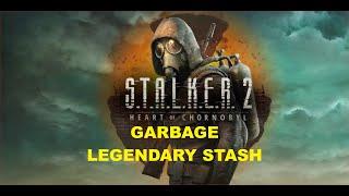 S.T.A.L.K.E.R. 2 - Garbage - Legendary Stash