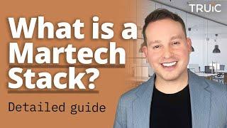 What is a Martech Stack?