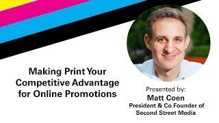 Making Print Your Competetive Advantage for Online Marketing