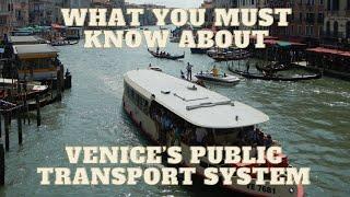 Venice’s Public Transport: A Beginner's Guide