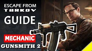 EFT - Mechanic - Gunsmith Part 2 (AKS)