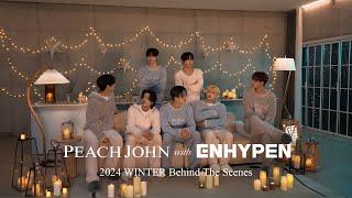 PEACH JOHN with ENHYPEN「ロマンティックな冬の夜編」24冬メイキング