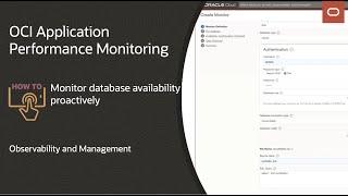 OCI Application Performance Monitoring: How to monitor database availability proactively