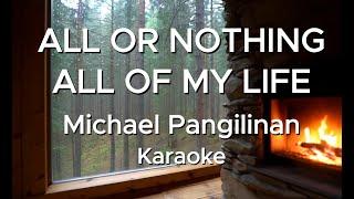 All or nothing/All my life by Michael Pangilinan