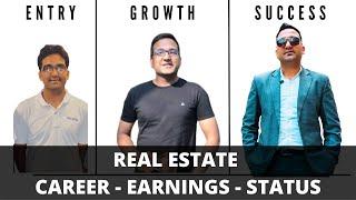 Real Estate - Career I Earnings I Status (Achieve Success In Real Estate Business)