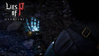 Return To Puppet Slaying Action In DLC ~ Lies Of P Overture (Stream)