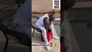 Make Sure You Wash That A**