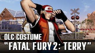 FATAL FURY: CotW ｜DLC Costume: "FATAL FURY 2: TERRY" Gameplay Video