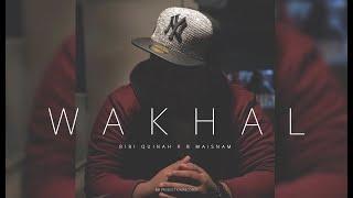 WAKHAL - Bibi Quinah feat B Maisnam