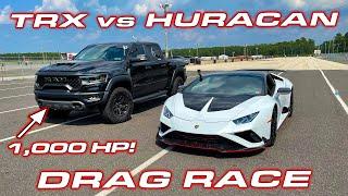 1,000 HP TRX calls out Lambo * Dodge RAM TRX vs Lamborghini Huracan EVO RWD Drag Race