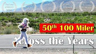 Across The Years - 100 Miles Ultra Marathon Documentary
