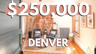 What $250,000 Gets you in Denver, Colorado