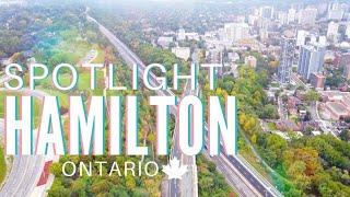 Hamilton's Highlight Reel - Living In Hamilton, Ontario