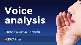Voice analysis with Simone and Josua Kohberg | Meaning of Life | QS24 Swiss Health Television