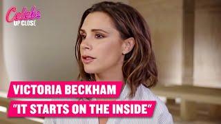 Victoria Beckham Reveals Her Best Beauty Secrets | Celebs Up Close