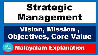 Strategic Management| MBA|Vision,Mission,Objective,Core Values