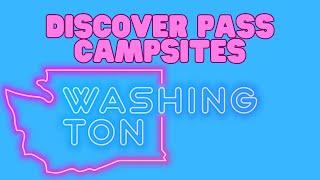 Washington State Discover Pass Campsites | An Overview