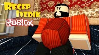 RECEP İVEDİK OYUNU  Roblox