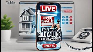 Live Cold Calling for Real Estate Leads!