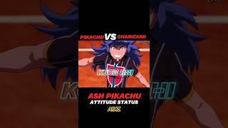 PIKACHU VS CHARIZARD || PIKACHU ATTITUDE STATUS || #shortfeed #pokémon #ytshorts #viralshorts