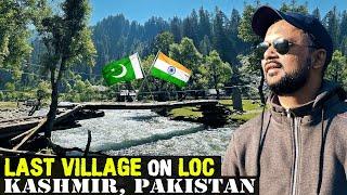 LAST VILLAGE OF PAKISTAN | Kashmir LOC   | Taobat, Neelum, Sharda, Arang Kel | Travel & Food